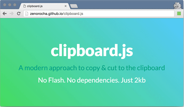 Clipboard.js 无需Flash的JavaScript复制粘贴库
